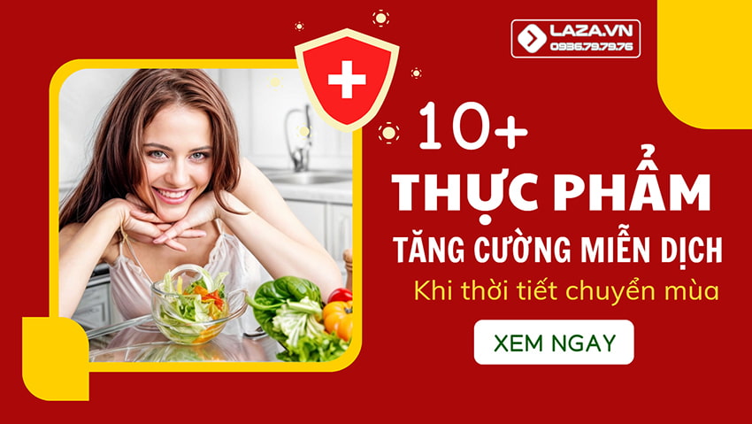 10 thực phẩm tăng cường miễn dịch khi thời tiết chuyển mùa